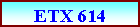 Подпись: ETX 614